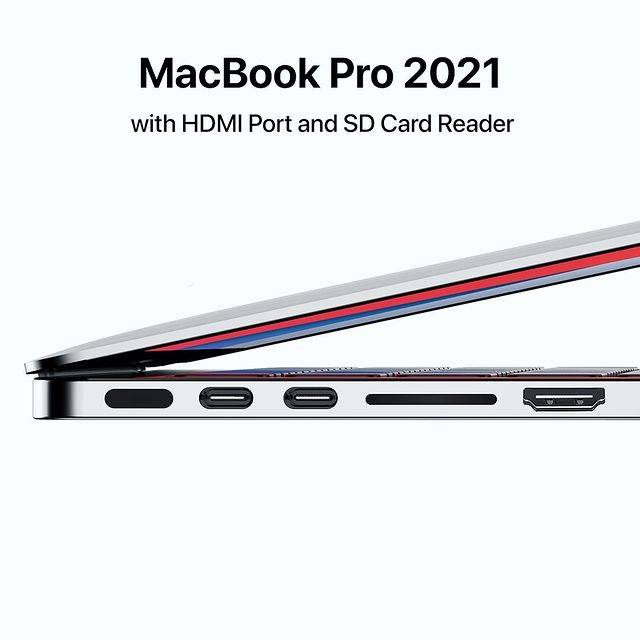 MacBook Pro 2021 will be equipped with SD card slot and HDMI interface, return to MagSafe magnetic charging hole, and use a new generation of Apple silicon enhanced version of the M1 chip