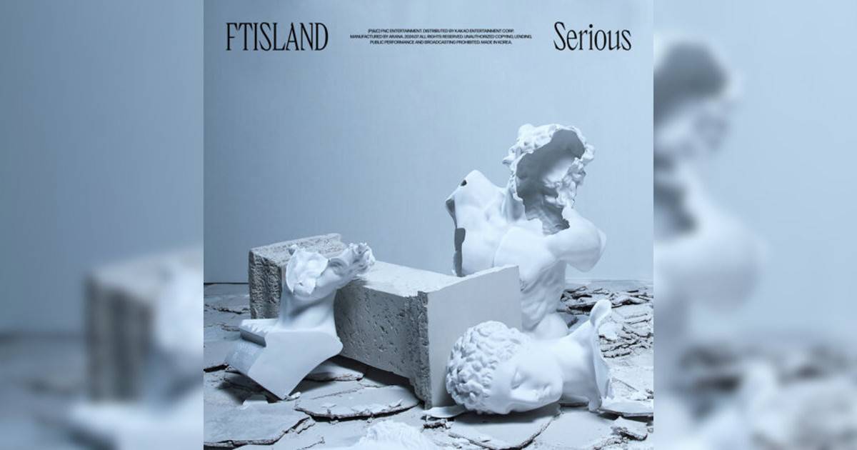 FTISLAND新歌《Serious》｜歌詞＋新歌試聽及FTISLAND熱門歌曲推薦