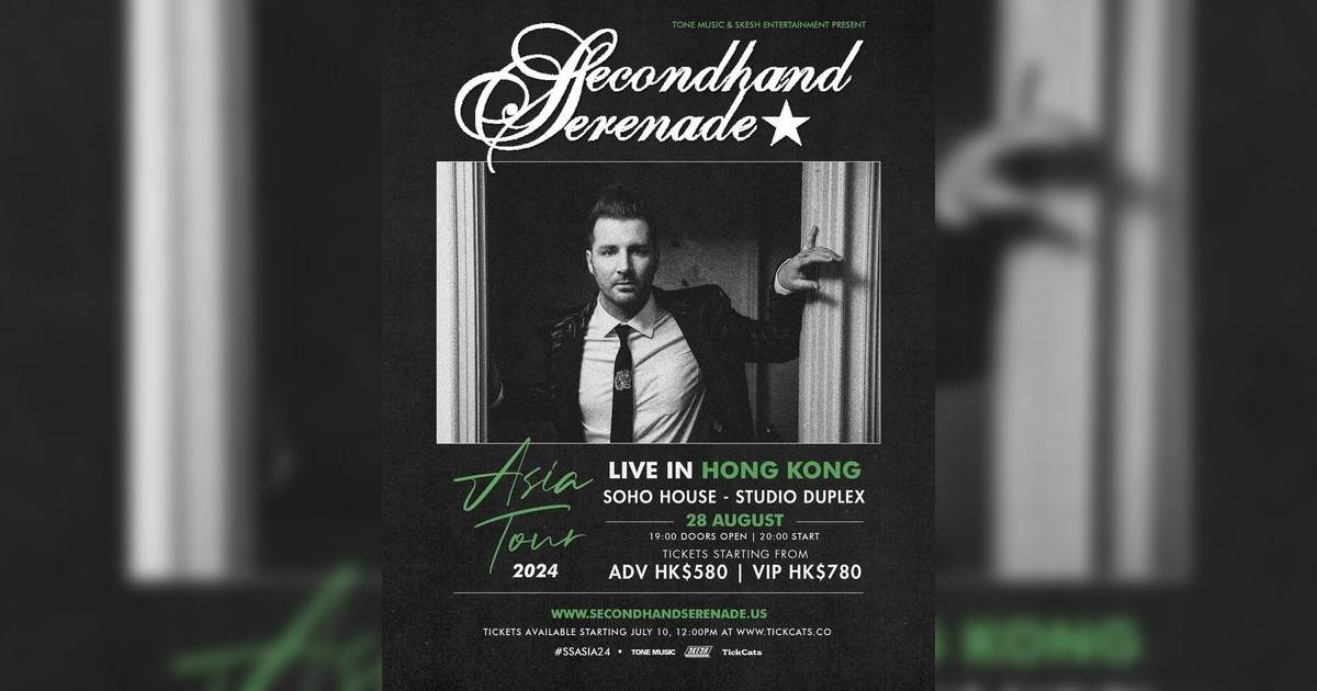 SECONDHAND SERENADE ASIA TOUR 2024 LIVE IN HONG KONG演唱會香港｜歌單+座位表一覽！8.28開騷