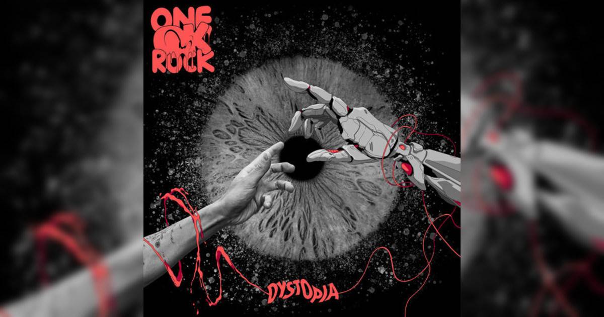 ONE OK ROCK新歌《Dystopia – Japanese Version》｜歌詞＋新歌試聽及ONE OK ROCK熱門歌曲推薦