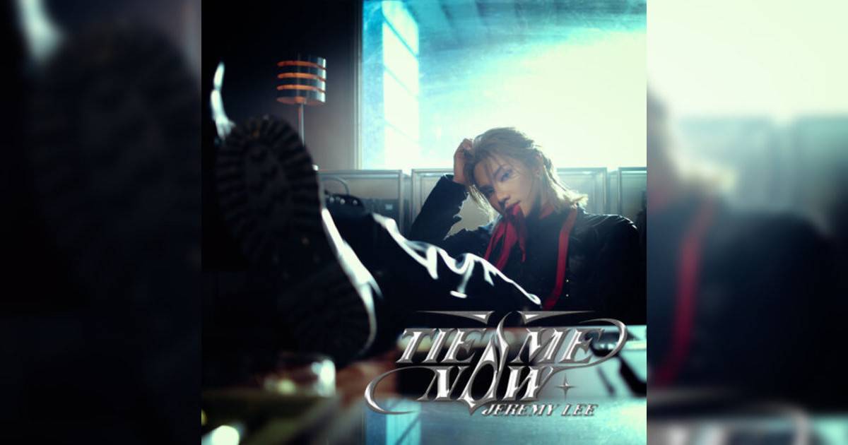 李駿傑 (Jeremy Lee)新歌《Tie Me Now》｜歌詞＋新歌試聽及李駿傑 (Jeremy Lee)熱門歌曲推薦