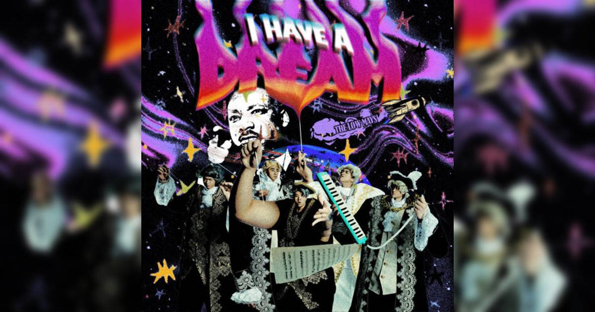 The Low Mays新歌《I HAVE A DREAM》｜歌詞＋新歌試聽及The Low Mays熱門歌曲推薦