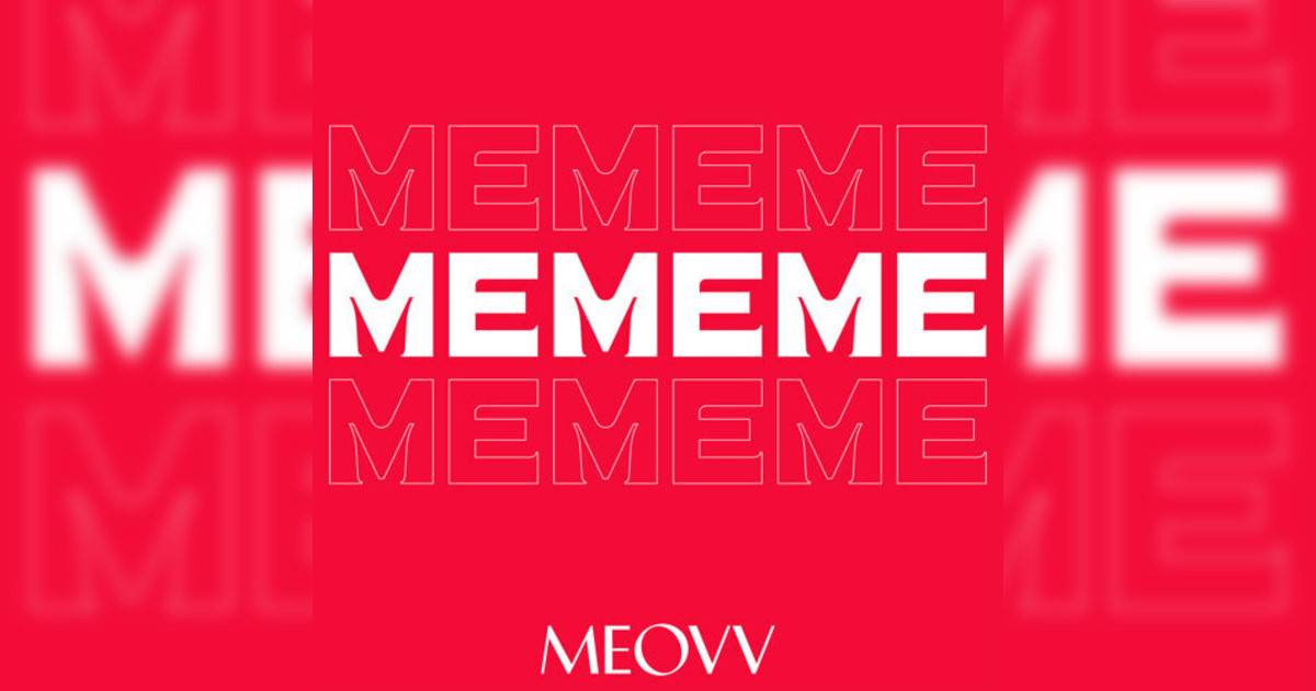 MEOVV新歌《ME ME ME》｜歌詞＋新歌試聽及MEOVV熱門歌曲推薦